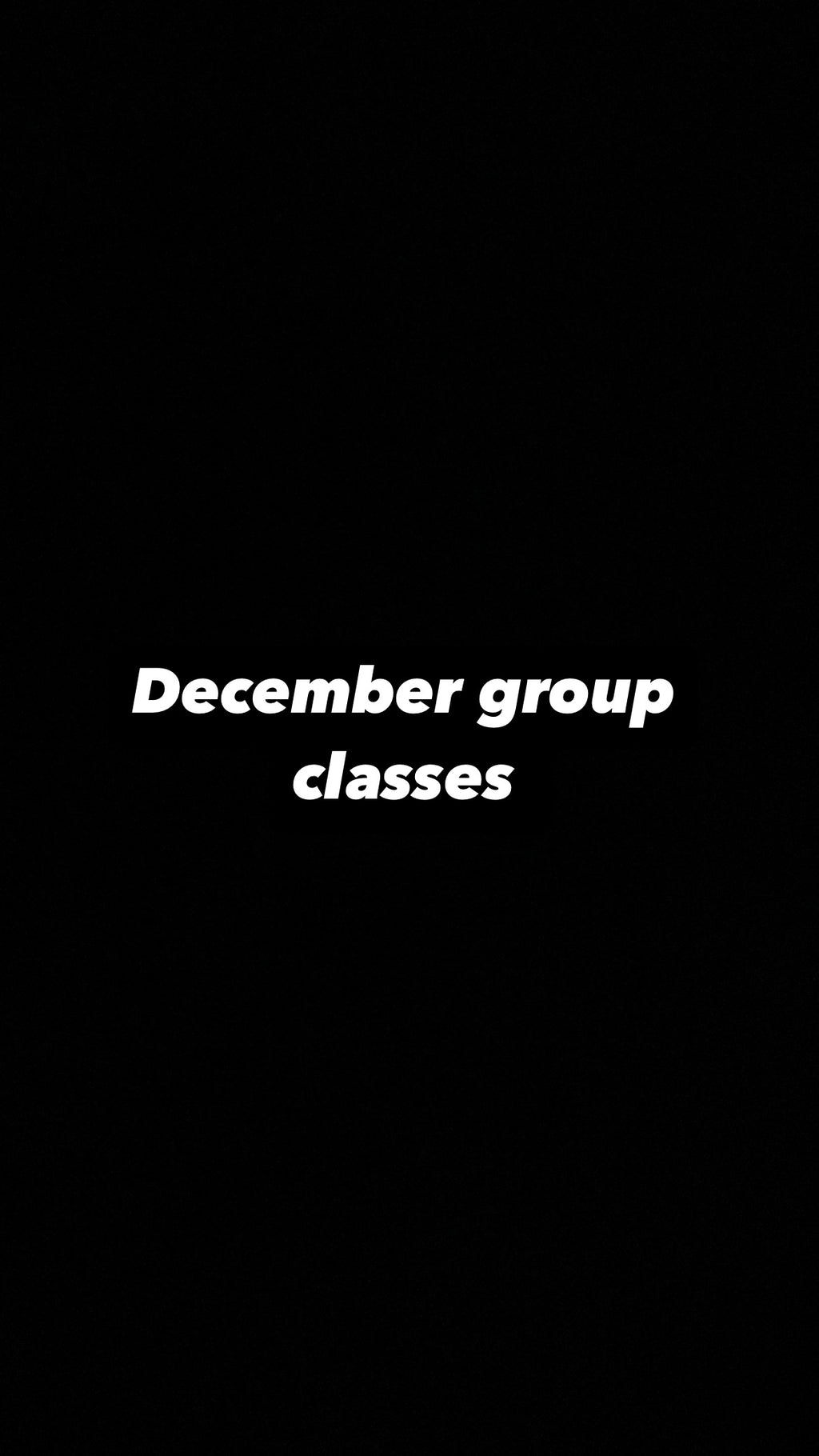 December group classes available on zoom