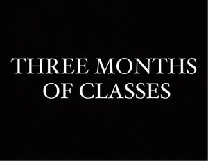 Three months of classes available 11/29